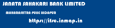 JANATA SAHAKARI BANK LIMITED  MAHARASHTRA PUNE INDAPUR   ifsc code